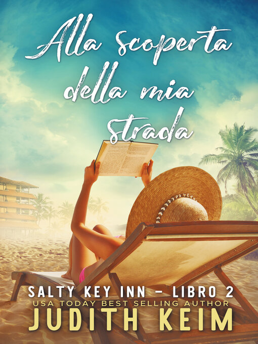 Title details for Alla scoperta della mia strada by Judith Keim - Available